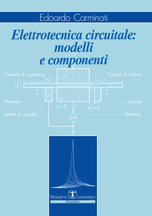 Elettrotecnica circuitale. Modelli e componenti