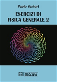 Esercizi di fisica generale 2