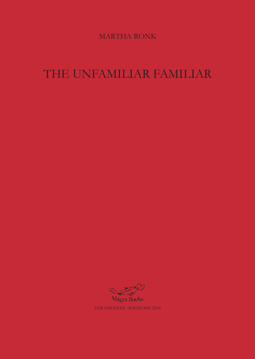 The unfamiliar familiar