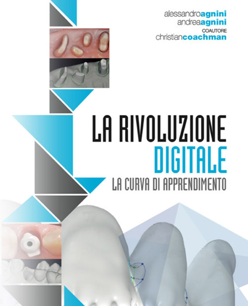 Digital dental revolution. The learning curve