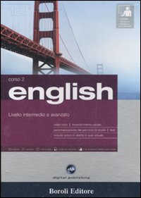 English. Livello intermedio e avanzato. Corso 2. CD Audio e 2 CD-ROM