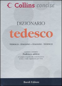 Dizionario tedesco. Tedesco-italiano, italiano-tedesco