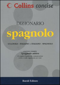 Dizionario spagnolo. Spagnolo-italiano, italiano-spagnolo