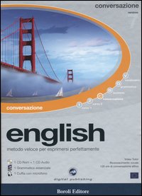 English. Metodo veloce per esprimersi perfettamente. Conversazione. CD Audio. CD-ROM
