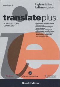 Translate plus. Il traduttore completo. Inglese-italiano, italiano-inglese. CD-ROM