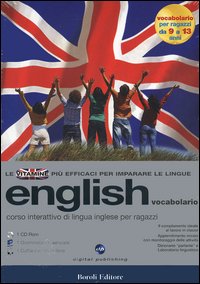English. Corso interattivo di lingua inglese per ragazzi. Vocabolario. CD-ROM