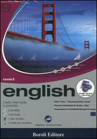 English. Livello intermedio e avanzato. Corso 2. CD Audio e 2 CD-ROM