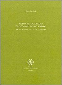 Antonio Fogazzaro e i cavalieri dello Spirito