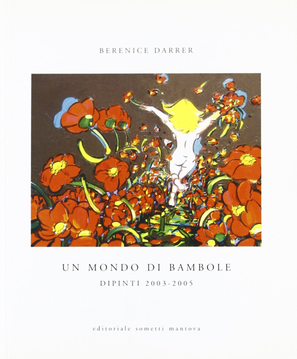 Un mondo di bambole. Dipinti 2003-2005