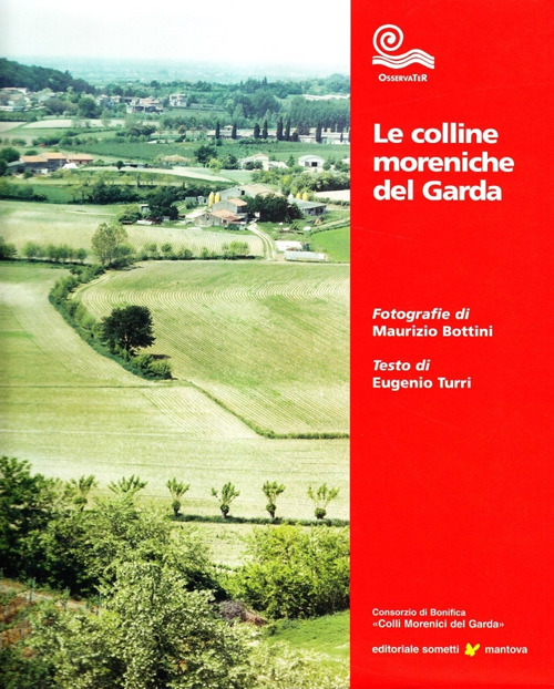 Le colline moreniche del Garda