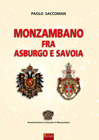 Monzambano fra Asburgo e Savoia