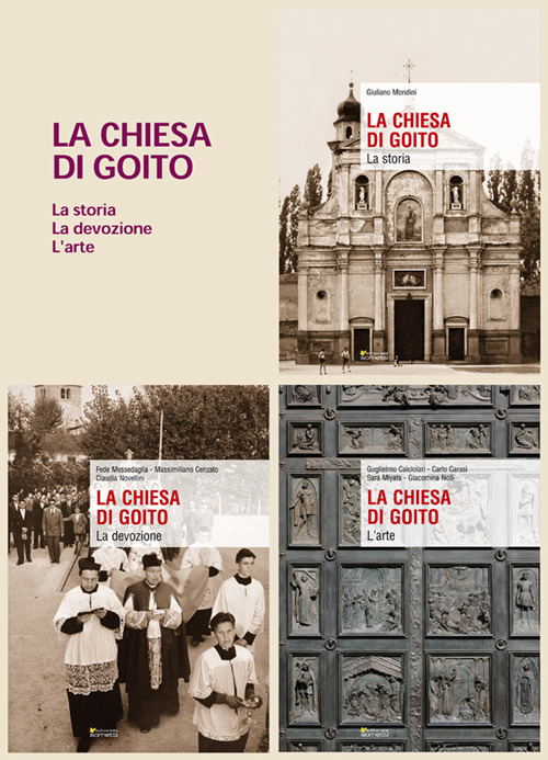 La chiesa di Goito. La storia. La devozione. L'arte