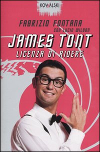 James Tont: licenza di ridere
