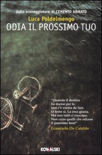 Odia il prossimo tuo