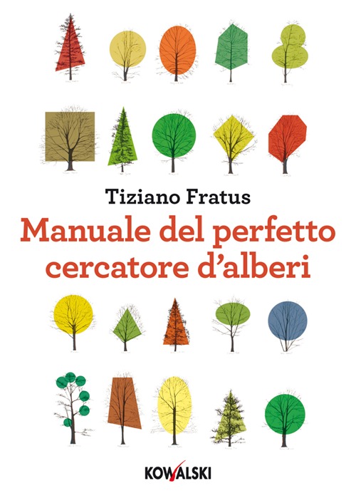 Manuale del perfetto cercatore d'alberi
