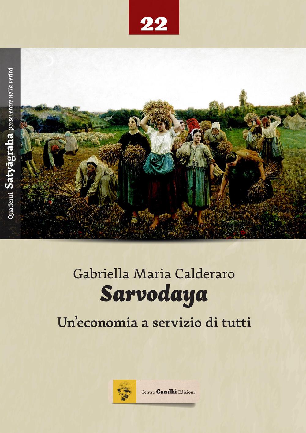 Sarvodaya. Un'economia e servizio di tutti