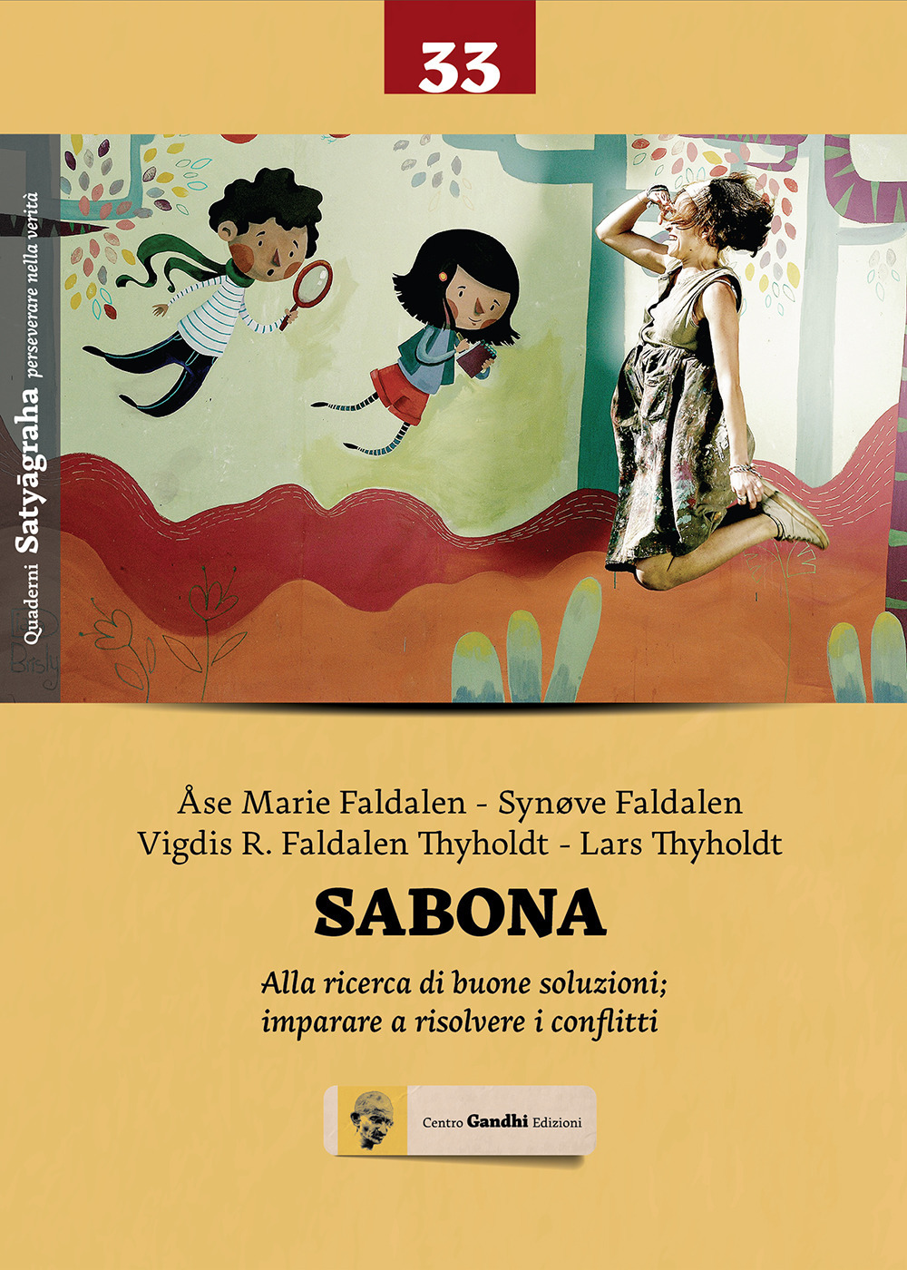 Sabona. Imparare a vedere e trascendere i conflitti