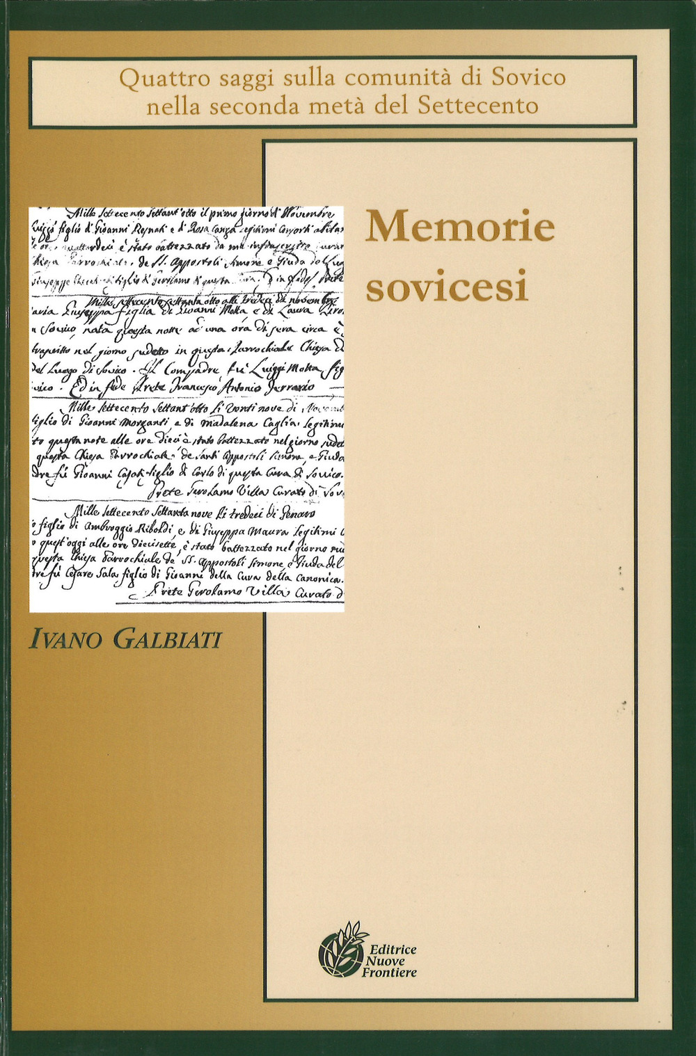 Memorie sovicesi. Quattro saggi sulla comunità di Sovico nella seconda metà del Settecento