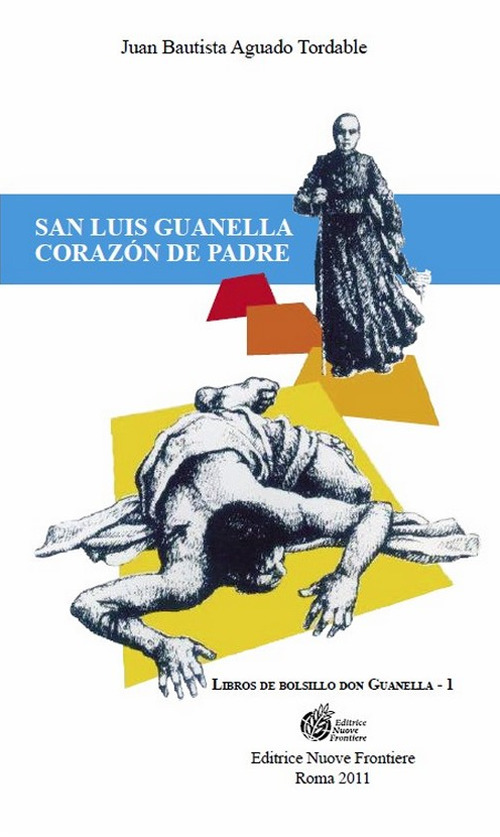 San Luis Guanella corazón de Padre