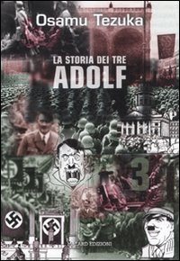 La storia dei tre Adolf. Vol. 3