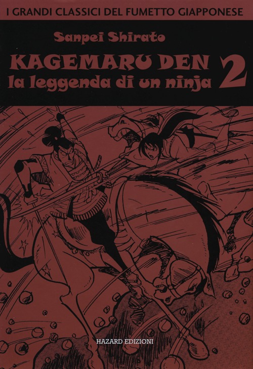 Kagemaru Den. La leggenda di un ninjia. Vol. 2