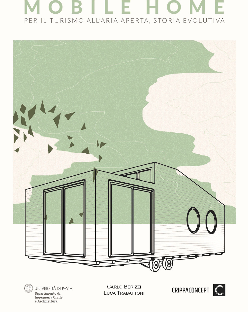 Mobile Home per il turismo all’aria aperta. Storia evolutiva