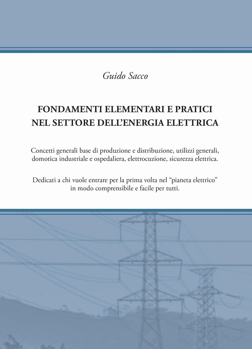 Fondamenti elementari e pratici nel settore dell'energia elettrica