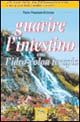 Guarire l'intestino con l'idro-colon terapia