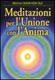 Meditazioni per l'unione con l'anima