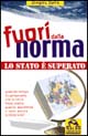Fuori dalla norma. Lo Stato è superato