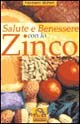 Salute e benessere con lo zinco