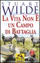 La vita non è un campo di battaglia