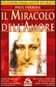 Il miracolo dell'amore. Riflessioni della mente di Cristo