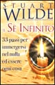 Sé infinito. 33 passi per immergersi nel nulla ed essere ogni cosa