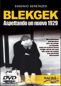 BlekGek. Aspettando un nuovo 1929