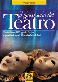 Il gioco serio del teatro
