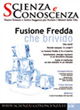 Scienza e conoscenza. Vol. 33: Fusione fredda che brivido