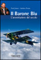 Il Barone Blu. L'avventuriero del secolo