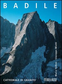 Badile. Cattedrale di granito