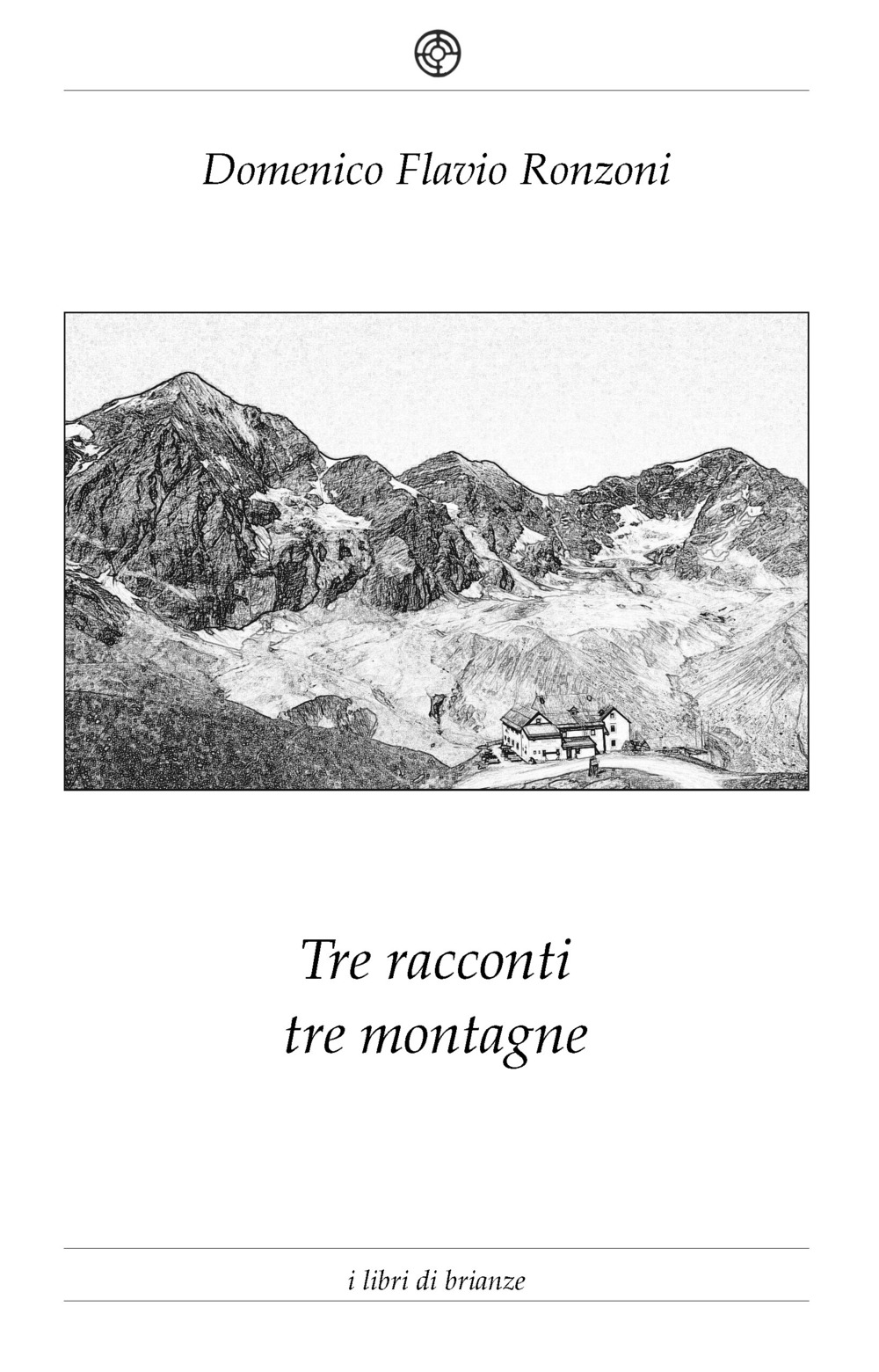 Tre racconti per tre montagne