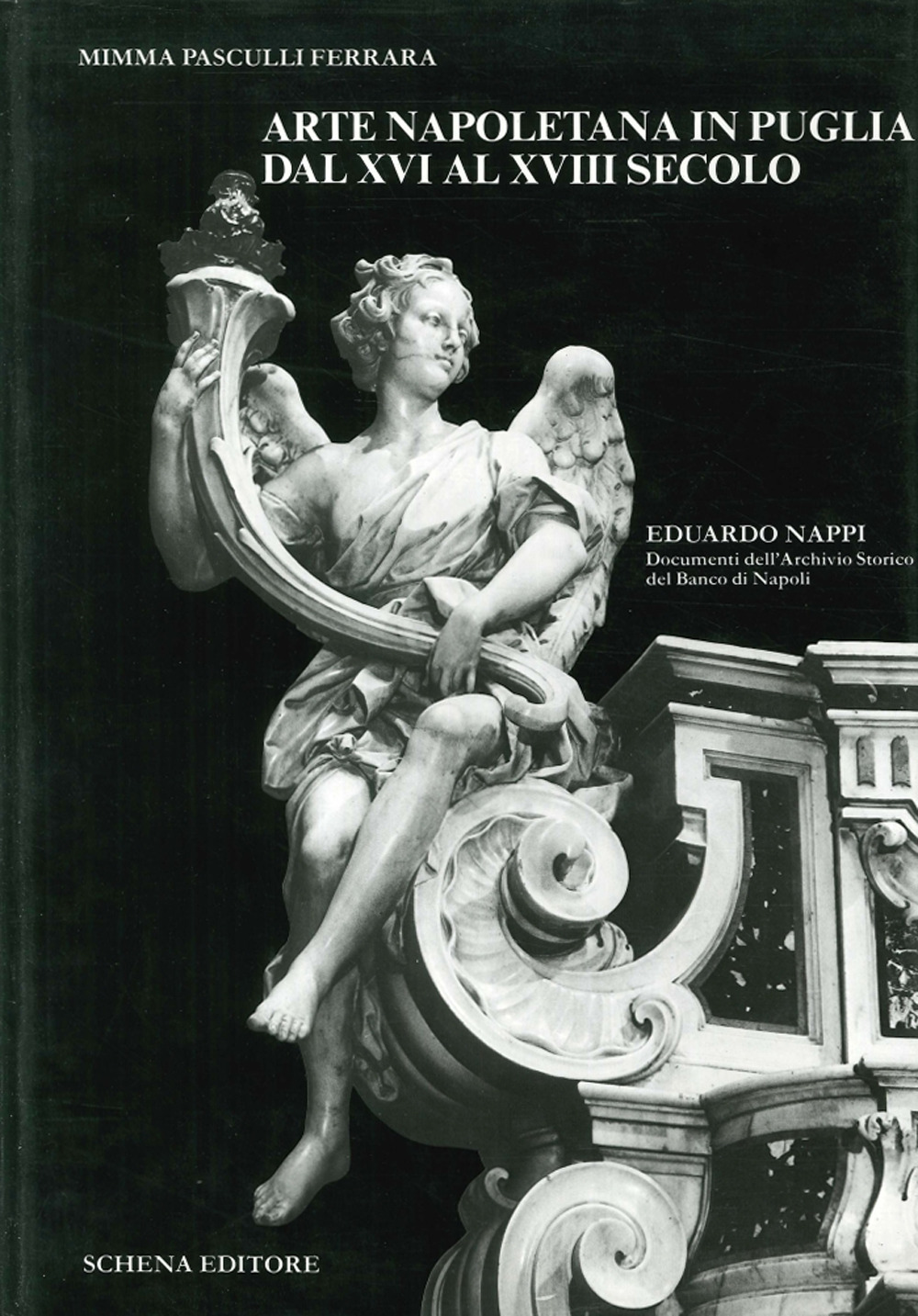 Arte napoletana in Puglia dal XVI al XVIII secolo