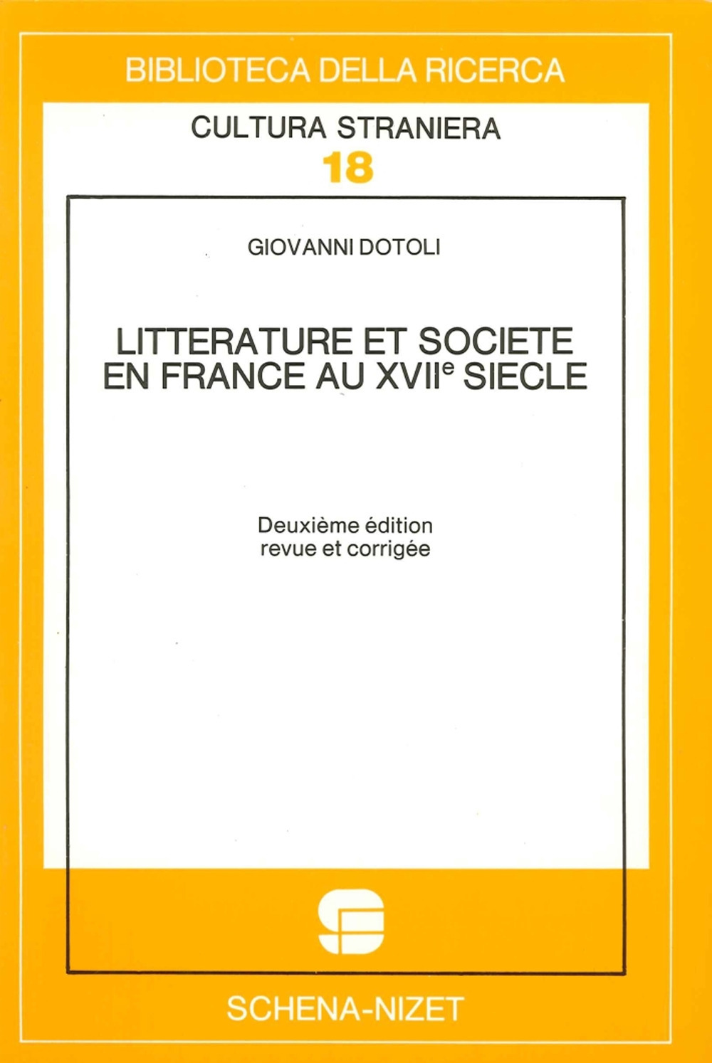 Littérature et société en France au XVIIe siècle. Vol. 1