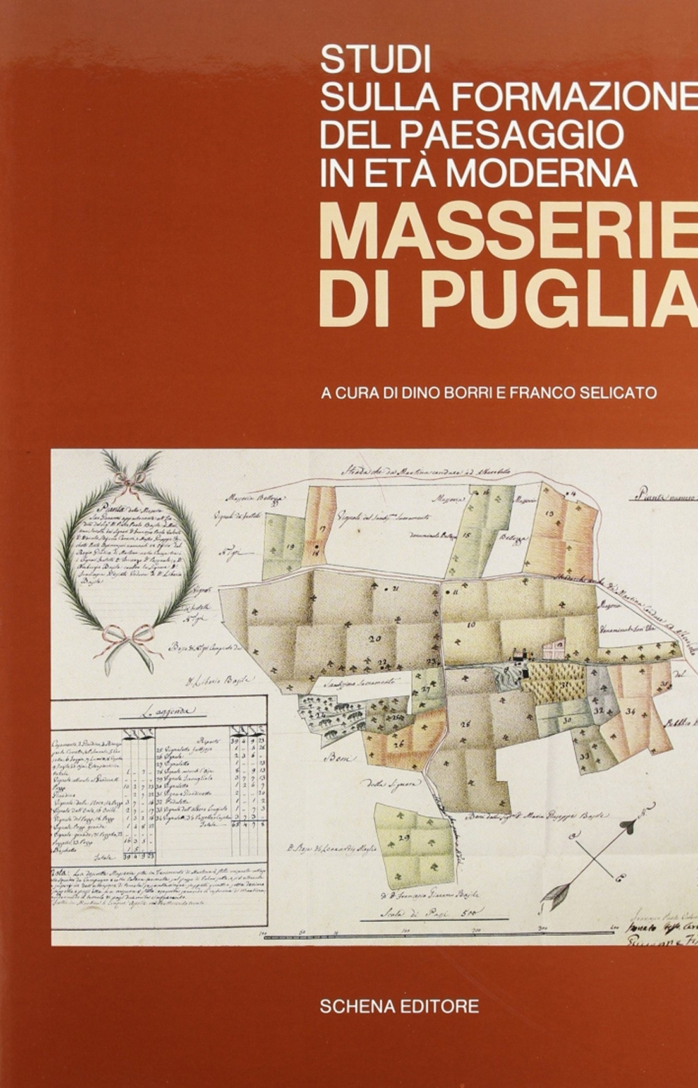 Studi sulla formazione del paesaggio in età moderna. Masserie di Puglia