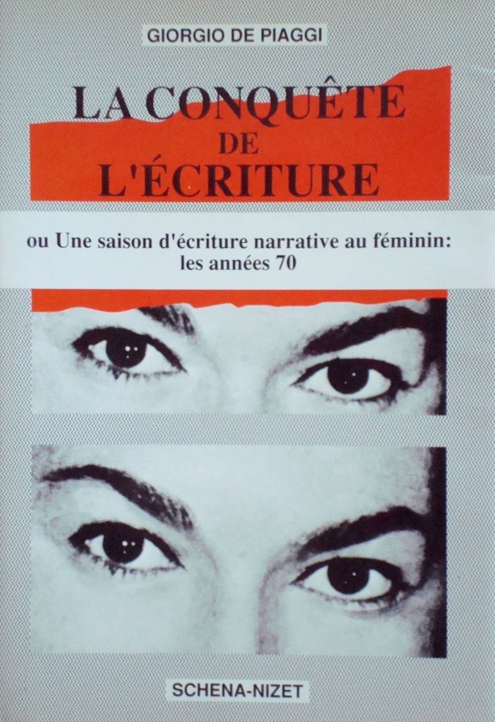 La conquête de l'écriture ou une saison d'écriture narrative au féminin. Les années '70