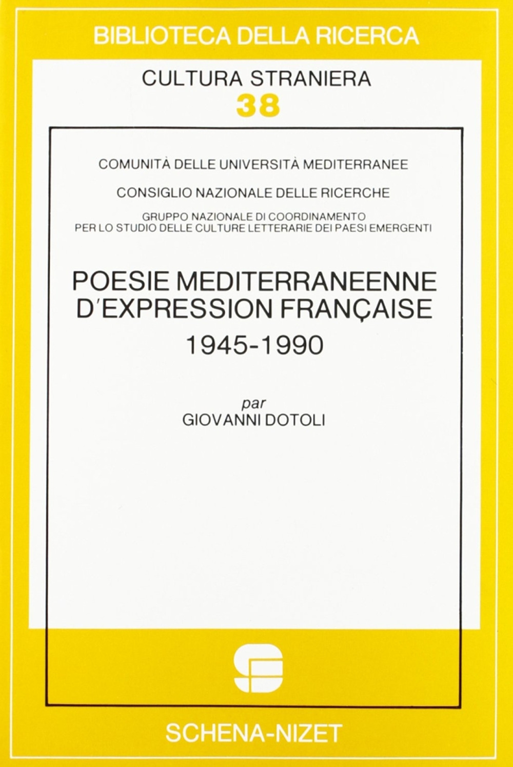 Poésie méditerranéenne d'expression française (1945-1990)