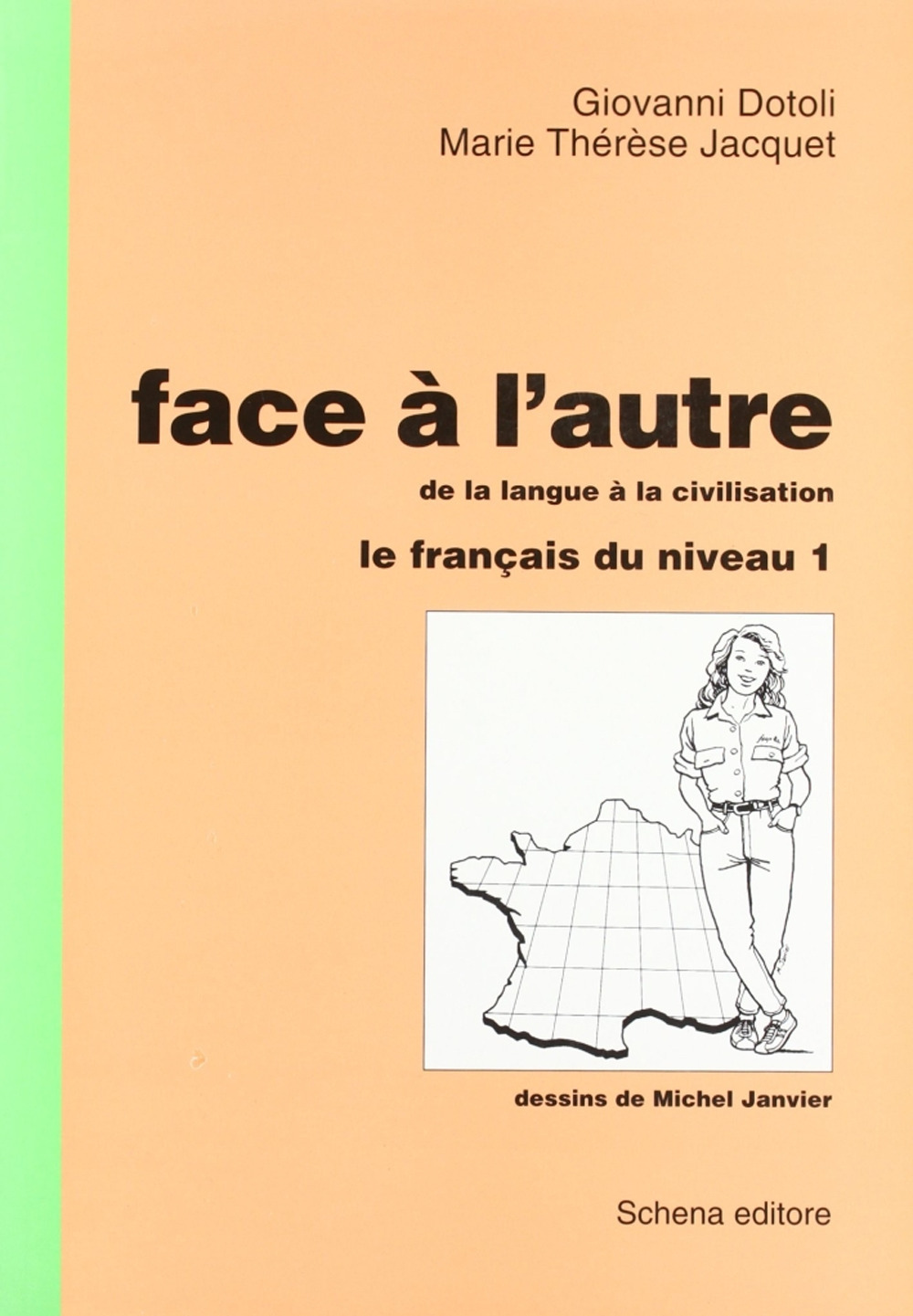 Face à l'autre. Vol. 1: Le français du niveau