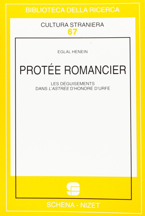 Protée romancier. Les déquisements dans l'Astrée d'Honoré D'Urfé