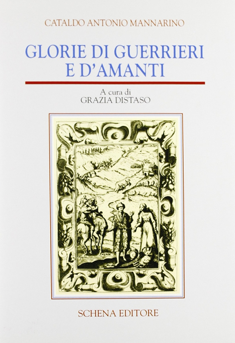 Glorie di guerrieri e d'amanti