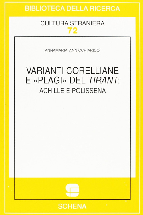 Varianti corelliane e «Plagi» del Tirant: Achille e Polissena