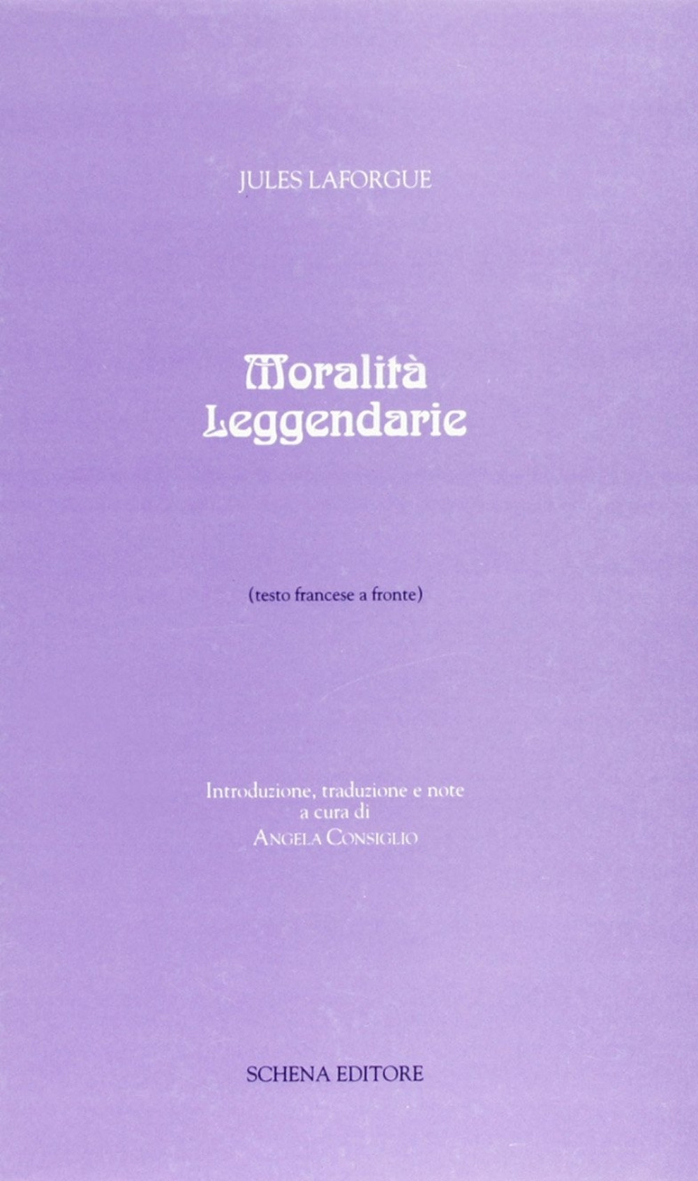 Moralità leggendarie